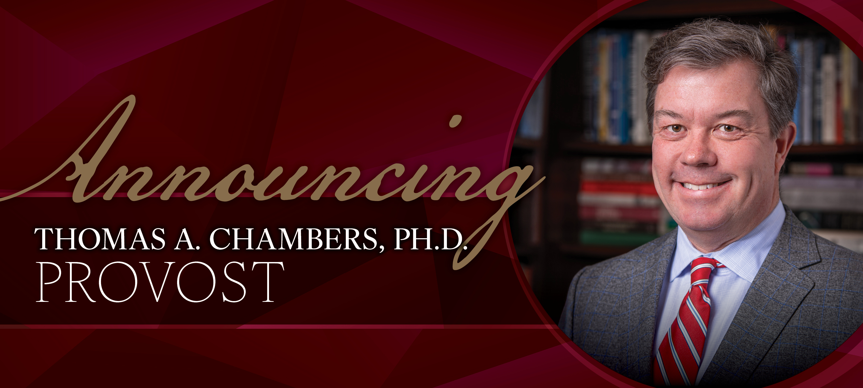 Announcing Thomas Chambers as Provost