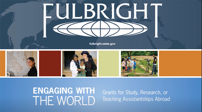 Poster with Fulbright logo and text underneath reading: Engaging with the world; grants for study, research, or teaching assistantships abroad.